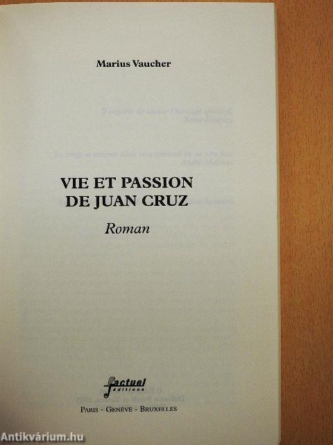 Vie et Passion de Juan Cruz