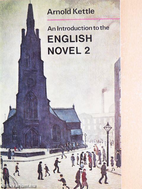 An Introduction to the English Novel 2.