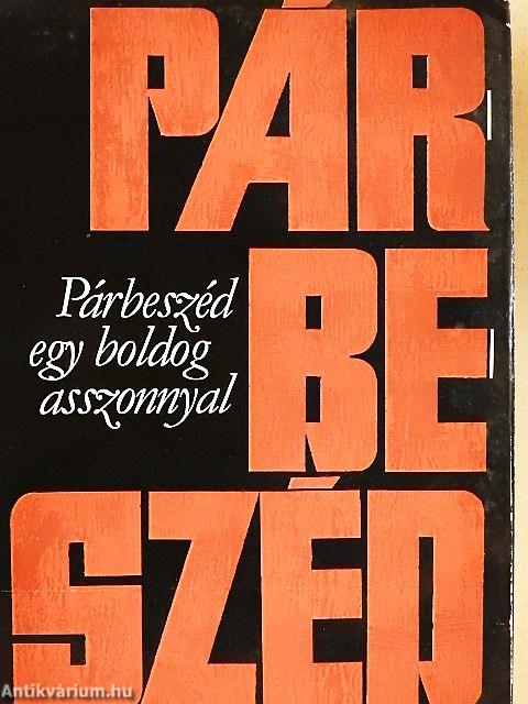 Párbeszéd egy boldog asszonnyal