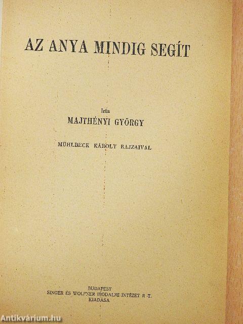 Az anya mindig segít