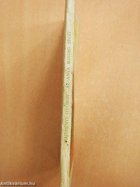 Az anya mindig segít