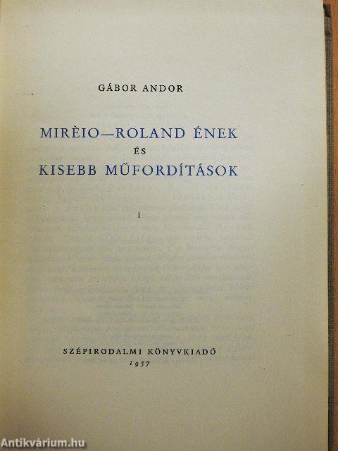Miréio - Roland ének és kisebb műfordítások I-II.