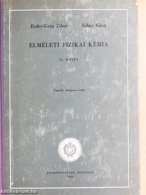 Elméleti fizikai kémia II.