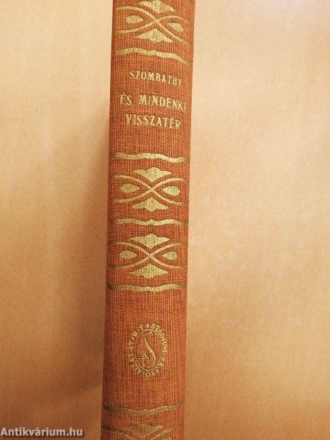 És mindenki visszatér...