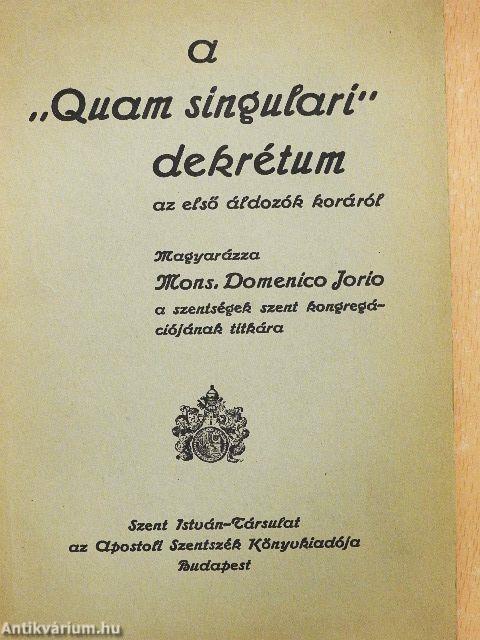 A "Quam singulari" dekrétum az első áldozók koráról