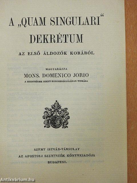 A "Quam singulari" dekrétum az első áldozók koráról