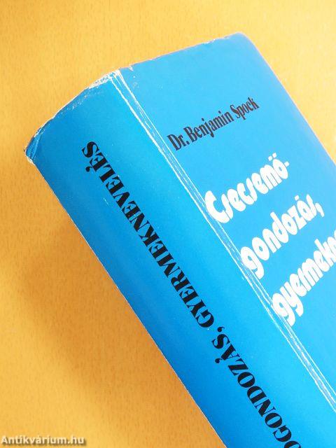 Csecsemőgondozás, gyermeknevelés