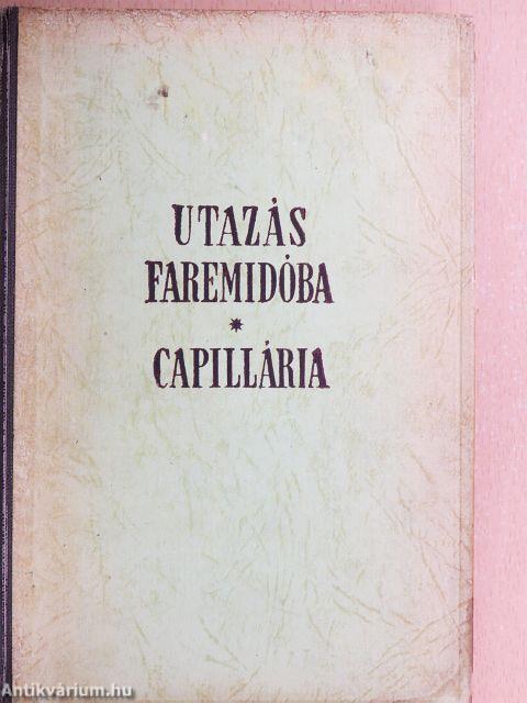 Utazás Faremidóba/Capillária