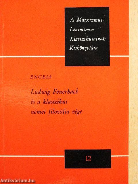 Ludwig Feuerbach és a klasszikus német filozófia vége