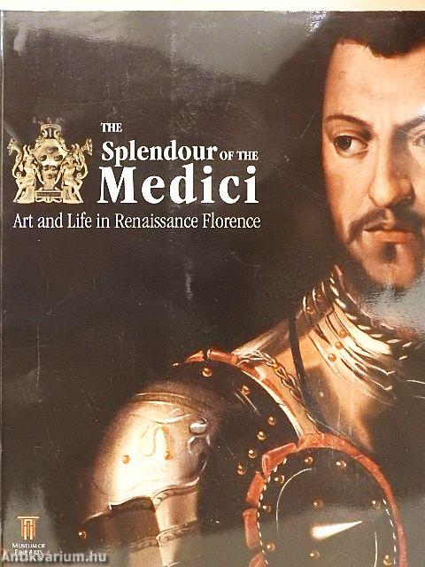 The Splendour of the Medici
