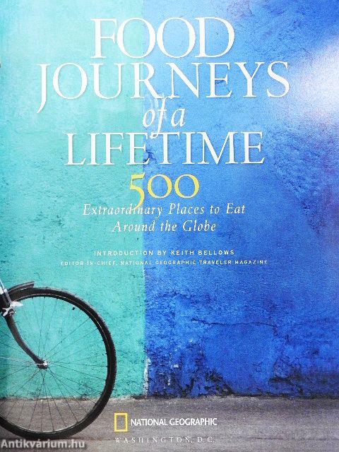 Food Journeys of a Lifetime