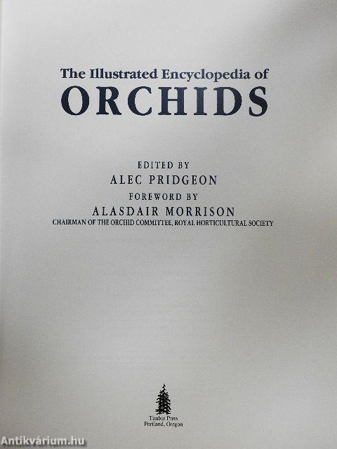 The Illustrated Encyclopedia of Orchids