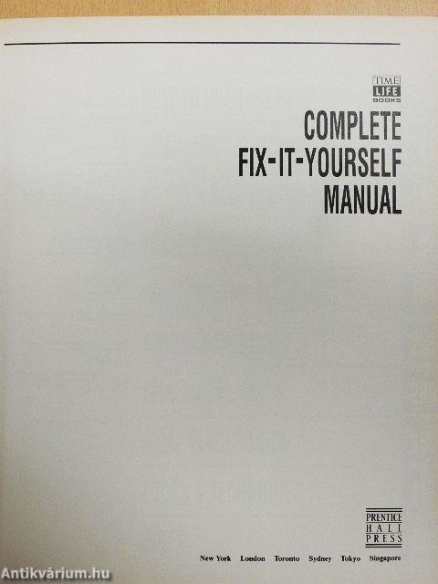 Complete Fix-It-Yourself Manual
