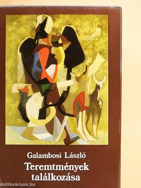 Teremtmények találkozása (dedikált példány)