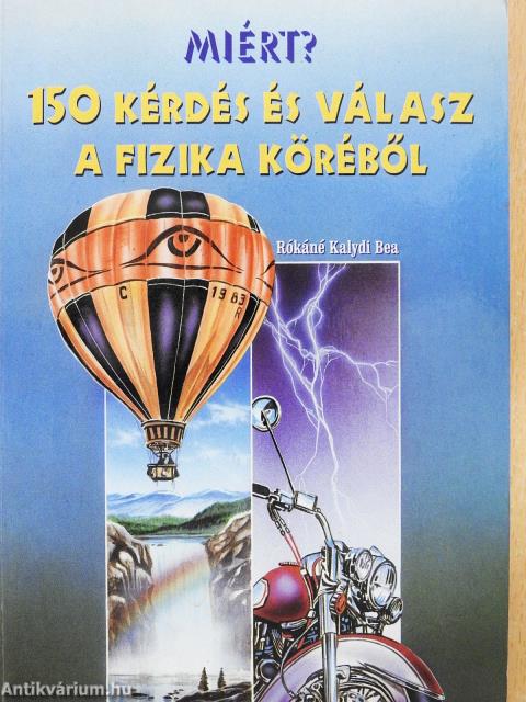 150 kérdés és válasz a fizika köréből (dedikált példány)