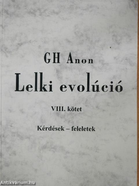 Lelki evolúció VIII. (dedikált példány)