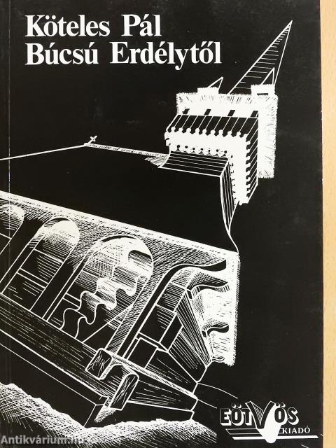 Búcsú Erdélytől (dedikált példány)