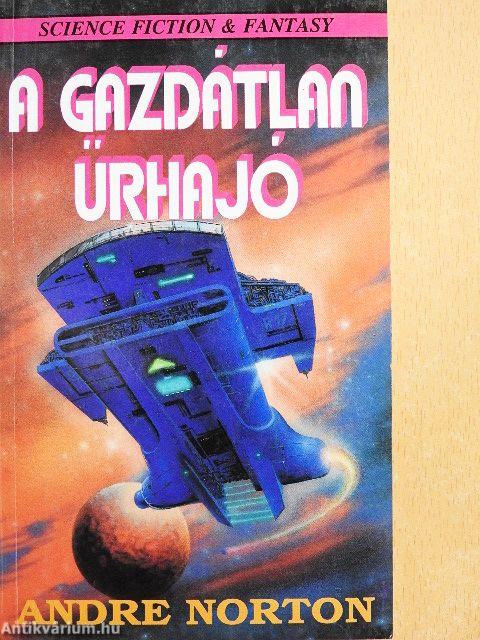 A gazdátlan űrhajó