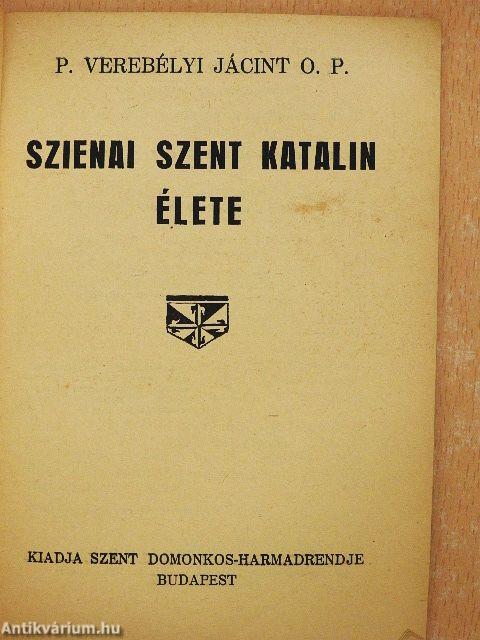 Szienai Szent Katalin élete