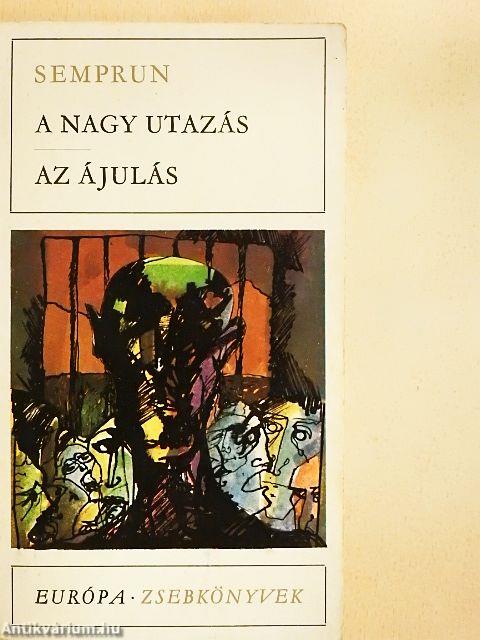 A nagy utazás/Az ájulás