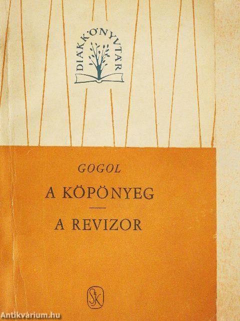 A köpönyeg/A revizor