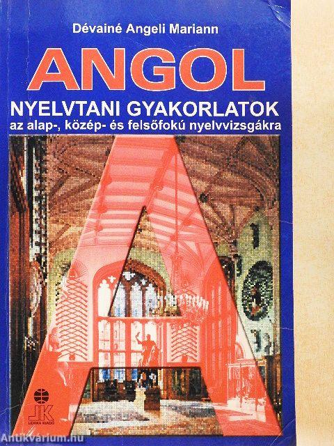 Angol nyelvtani gyakorlatok