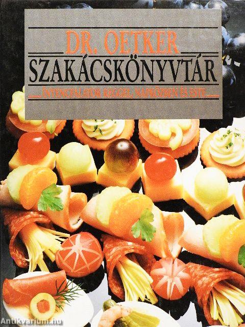 Ínyencfalatok reggel, napközben és este