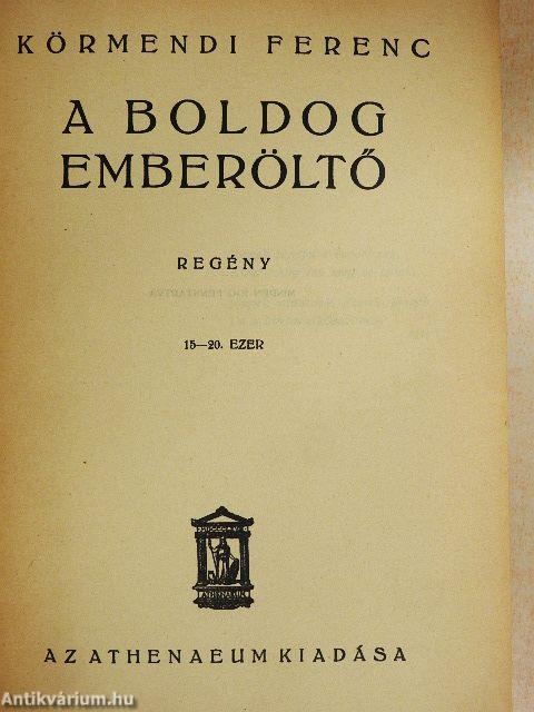 A boldog emberöltő