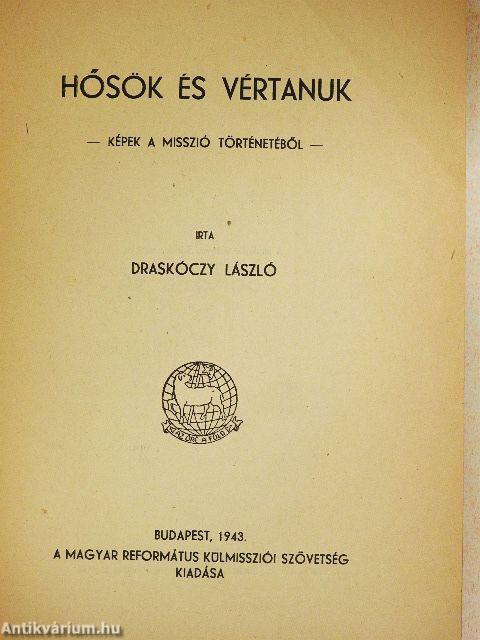 Hősök és vértanuk