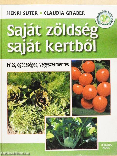 Saját zöldség saját kertből