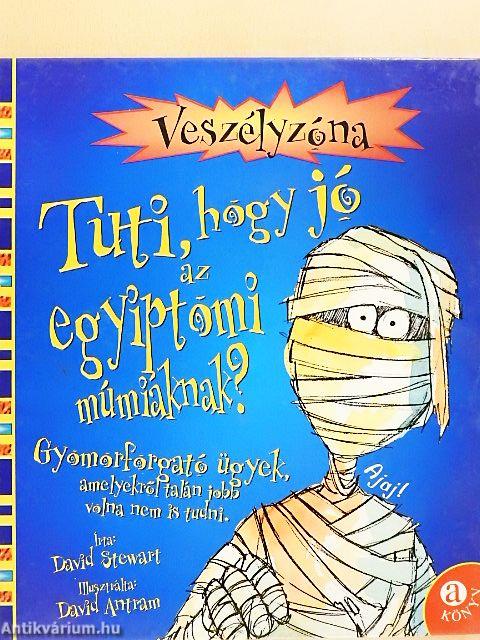 Tuti, hogy jó az egyiptomi múmiáknak?