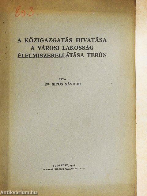 A közigazgatás hivatása a városi lakosság élelmiszerellátása terén