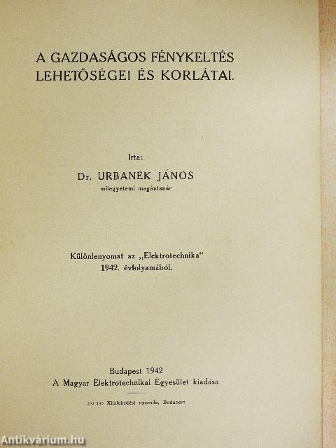 A gazdaságos fénykeltés lehetőségei és korlátai