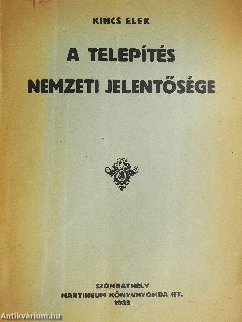 A telepítés nemzeti jelentősége