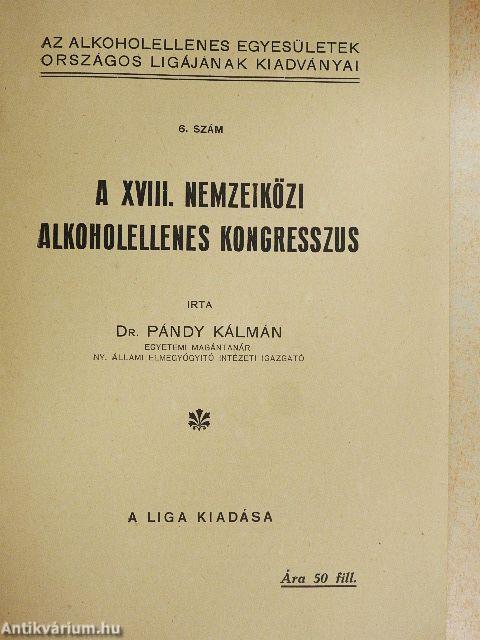 A XVIII. nemzetközi alkoholellenes kongresszus