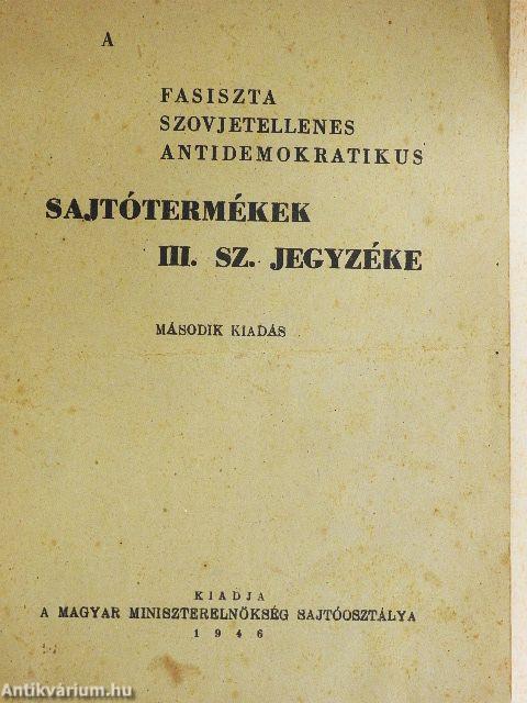 A fasiszta szovjetellenes antidemokratikus sajtótermékek III. sz. jegyzéke