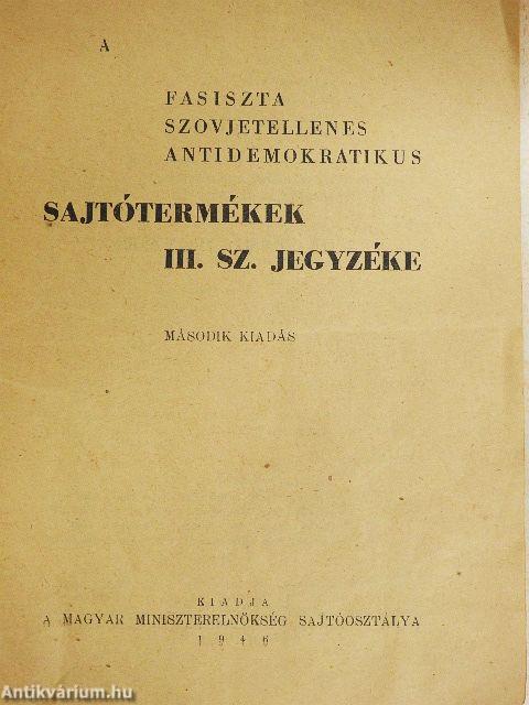 A fasiszta szovjetellenes antidemokratikus sajtótermékek III. sz. jegyzéke