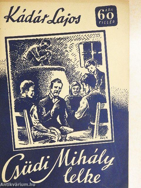 Csűdi Mihály lelke