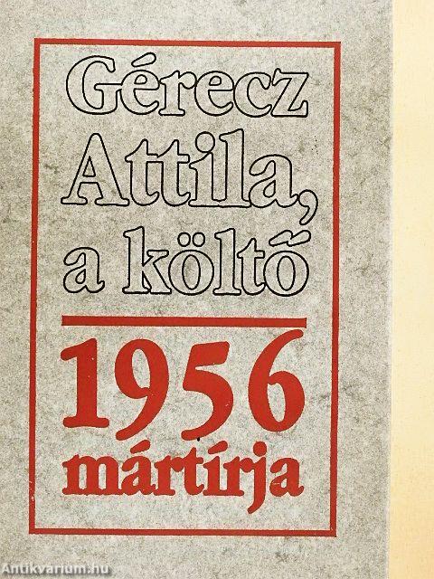 Gérecz Attila, a költő