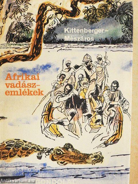 Afrikai vadászemlékek