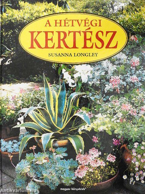 A hétvégi kertész