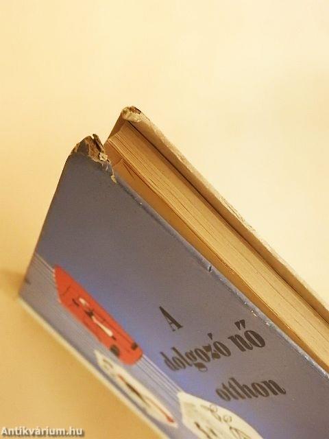 A dolgozó nő otthon