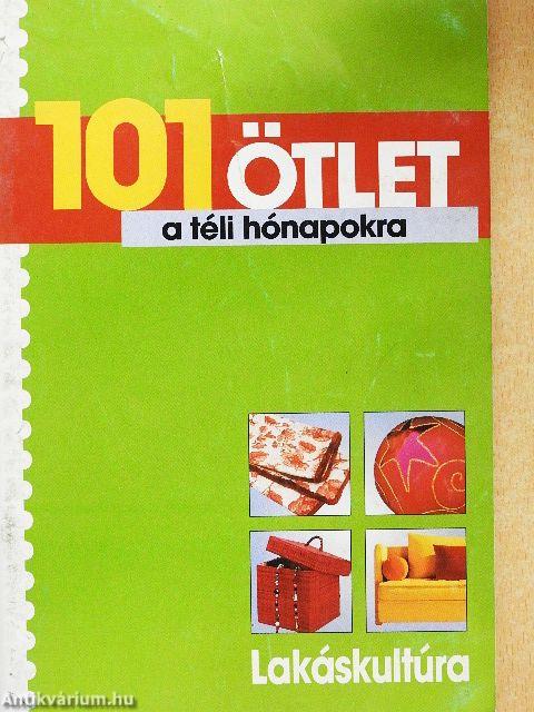 101 ötlet a téli hónapokra