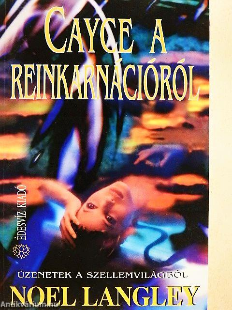 Cayce a reinkarnációról