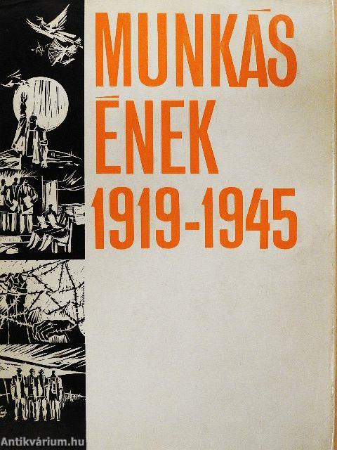 Munkásének 1919-1945