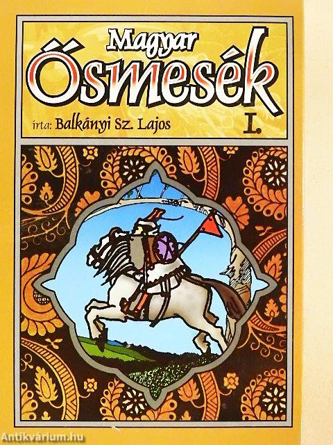 Magyar ősmesék I.
