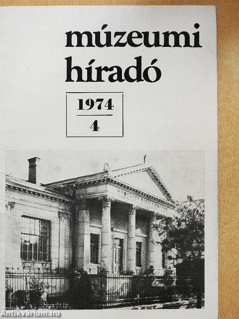 Múzeumi Híradó 1974/4
