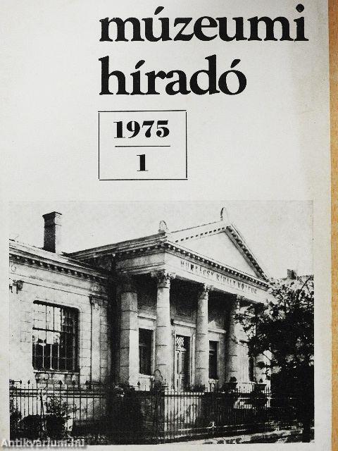 Múzeumi Híradó 1975/1.