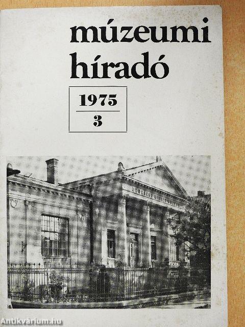 Múzeumi Híradó 1975/3.