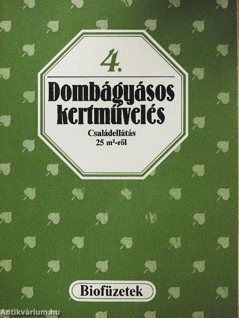 Dombágyásos kertművelés